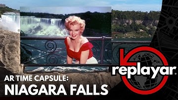 Niagara Falls Hidden History Revealed In Augmented Reality  | #MadeWithReplayar