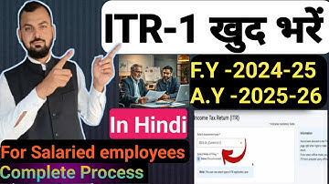 ITR कैसे भरें? खुद करें online File, ITR-1 Filing online A.Y 2025-26 with form 16, 26AS, AIS/TIS