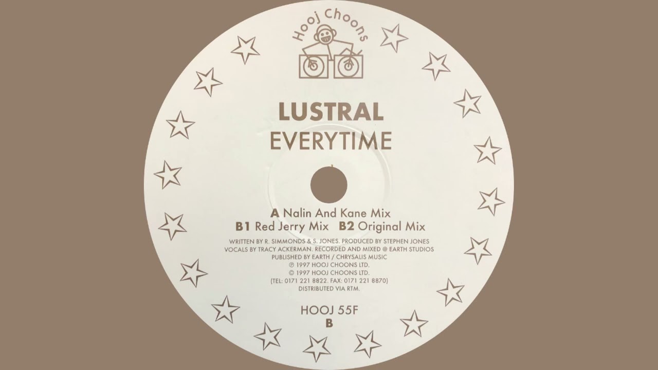 Lustral – Everytime (Nalin & Kane Mix).