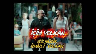 Söz Müzik İzmirli Volkan 1 İçim Volkan