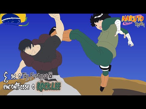 Se o Toji encontrasse o Rock Lee