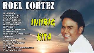 Roel Cortez  Best Hits - Roel Cortez Mga Awiting Immortal Na Nakaka In Love -opm nonstop 60s 70s 80s