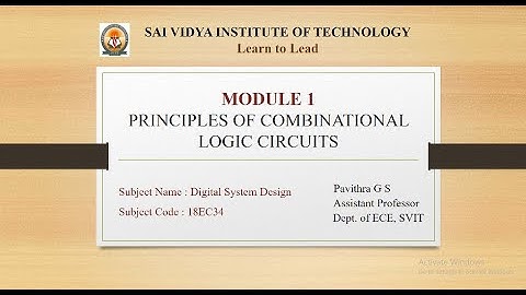 DSD MODULE 1 Session 1 Introduction to Combinational Logic Circuits