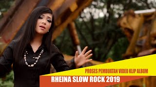 PROSES PEMBUATAN VIDEO KLIP ALBUM RHEINA SLOW ROCK 2019