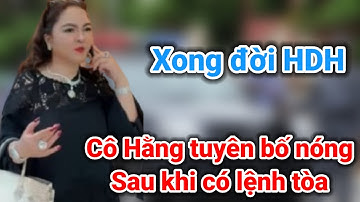 Cô Hằng vừa tuyên bố cực vui sau khi có lệnh chính thức từ tòa án | Gấc Việt TV