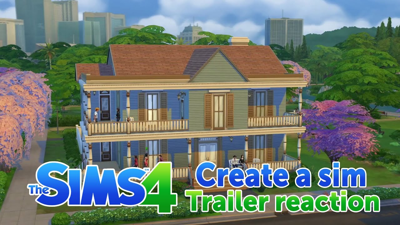 The Sims 4 - Create a sim trailer reaction - YouTube