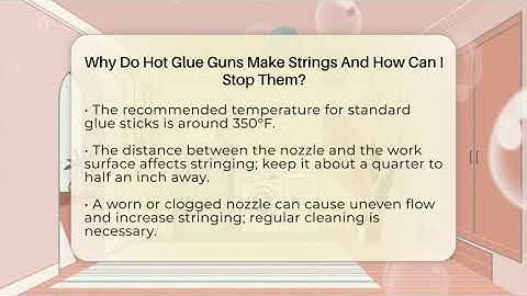Why Do Hot Glue Guns Make Strings And How Can I Stop Them? - The Upcycle Lab