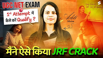 How Aditi Ma’am Cracked JRF in First Attempt | UGC NET Success Story | JRF Strategy & Tips | Aditi