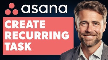 How to Create Recurring Task in Asana (Full 2025 Guide)