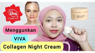 Review Cara pakai VIVA  Collagen Night Cream  - VIVA Skincare | By Vapinka Makeup