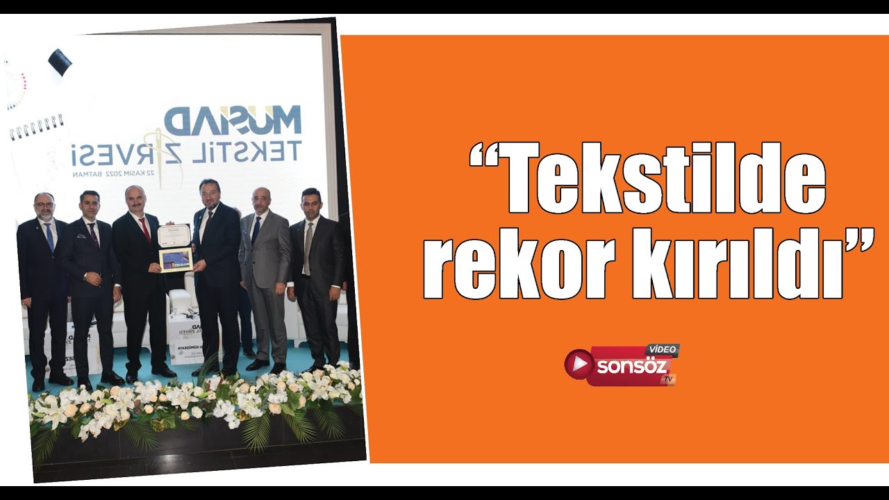 &ldquo;Tekstilde rekor kırıldı&rdquo;