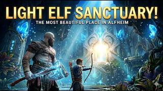 Kratos Discovers the Light Elf Sanctuary! | God of War 2018