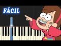 Gravity Falls / FACIL / Piano Tutorial