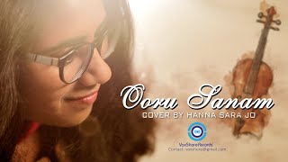 Video-Miniaturansicht von „Ooru Sanam | Mella Thirandhathu Kadhavu Song | Cover | Hanna Sara Jo“