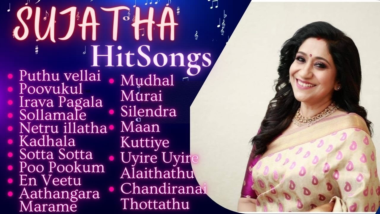 Sujatha Mohan Tamil Songs  Sujatha Mohan Hits  All Time Favourite Songs  Vol  1  Audio Jukebox