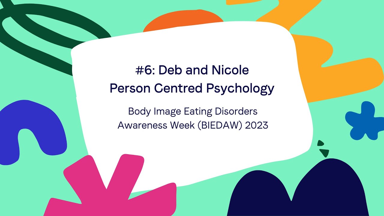 #6: Deb and Nicole: Body Image and Eating Disorders Awareness Week ...