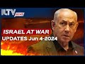 Israel daily news  war day 242 june 04 2024