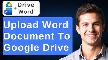 How To Upload A Word Document To Google Drive Full Guide [2025 Guide]