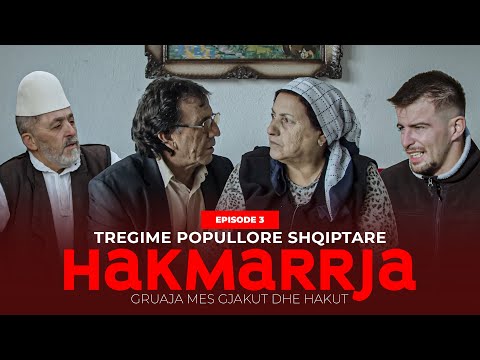 TREGIME POPULLORE SHQIPTARE - Hakmarrja - Gruaja mes Gjakut dhe Hakut - Episodi 3