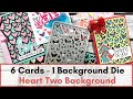 6 Cards from 1 Background Die | Heart Two Background | The Stamps of Life