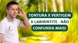 Qual a diferença entre tontura e vertigem?