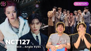 [REACTION] NCT 127 (엔시티 127) - Fact Check, Angel Eyes | การกลับมาครั้งยิ่งใหญ่ของ127 ปังมากก