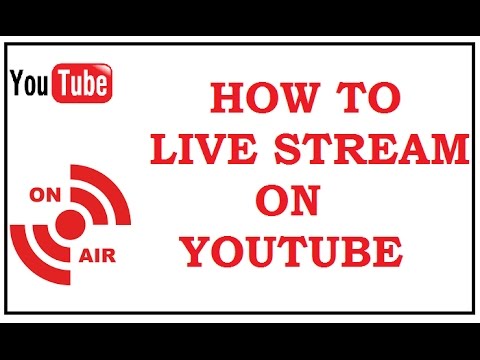 How To Live Stream On YouTube - New 2017