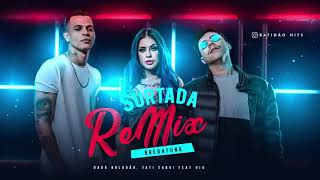 Dadá Boladão, Tati Zaqui feat OIK  Surtada