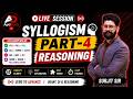 SYLLOGISM - PART 4 | REASONING | ZERO TO ADVANCE QUANT, DI &amp; REASONING | SURJIT SIR
