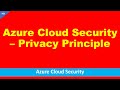 Azure tutorial for beginners | Azure cloud security - Privacy principle