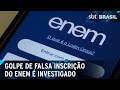 Polícia Federal investiga falsa página de inscrição do Enem | SBT Brasil (31/05/24)