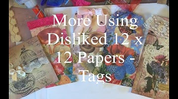 USE UP STASH - Using the Unusable Paper from 12 x 12 Pads - PART 2