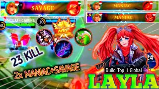 Layla Gold Lane Menggila? 23 Kill 2x Maniac+Savage!! build top 1 global layla | Mobile Legends