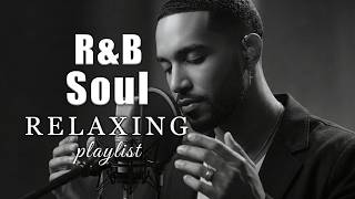【R&B Soul】Relaxing Urban R&B 💖 Soulful Smooth Grooves for Romantic Evenings