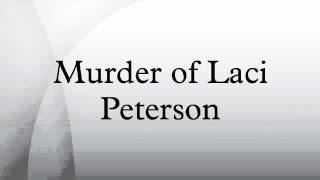 Murder of Laci Peterson