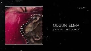 Tuvay - Olgun Elma Official Lyric Video