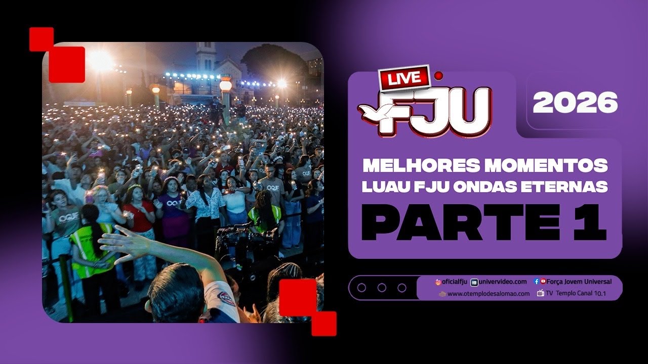 MELHORES MOMENTOS | LUAU FJU: ONDAS ETERNAS | PARTE 1 (2026)