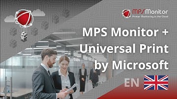 MPS Monitor + Universal Print by Microsoft