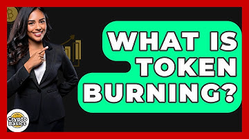 What Is Token Burning? - CryptoBasics360.com