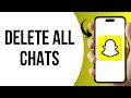 How To Delete All Snapchat Messages Easily ?