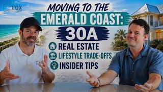 Moving to the Emerald Coast 30A Real Estate Lifestyle Trade-Offs Insider Tips