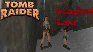 Tomb Raider 1 Mods Leashed Lara