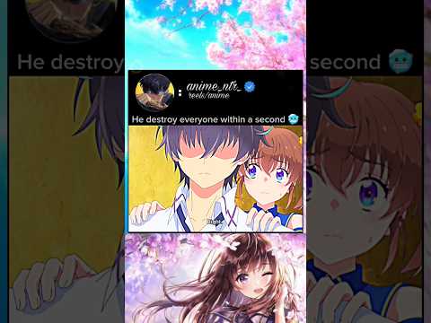 he destroy everyone within a second #anime #animeedit