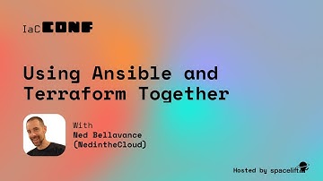 Using Ansible and Terraform Together | IaCConf 2025