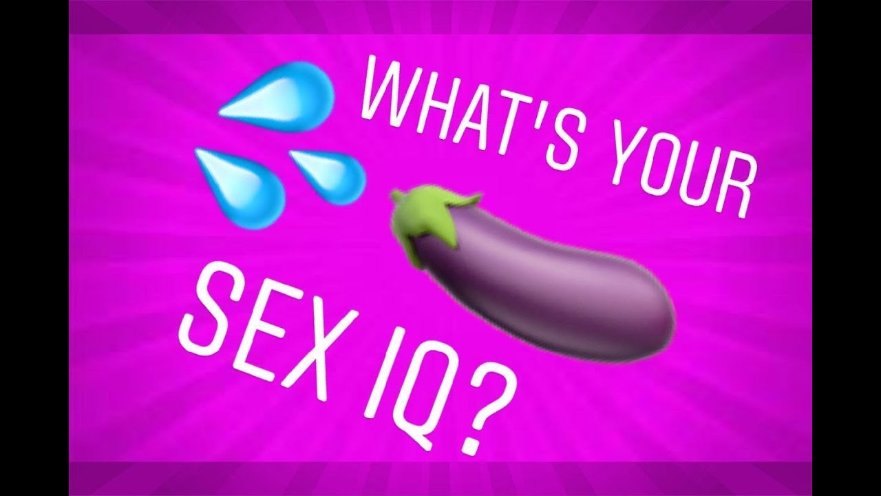 Whats Your Sex Iq Mindful Quiz From Buzzfeed Youtube 