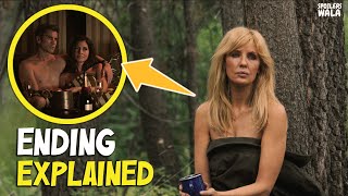 Yellowstone Season 5 Episode 6 Recap| Breakdown | Ending Explained
