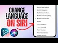 How To Change Siri S Language On Iphone IOS 18
