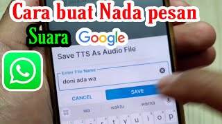 Cara membuat nada pesan wa suara GOOGLE update 2024 pasti bisa di jamin