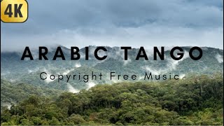 Arabic tango (copyright free music)