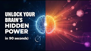 Unlock Your Brain’s Hidden Superpower in 90 Seconds 🧠✨